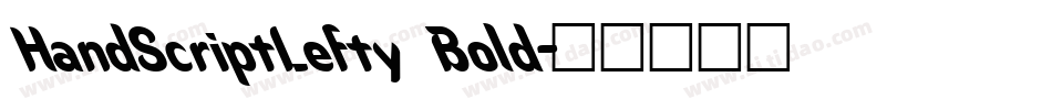 HandScriptLefty Bold字体转换
